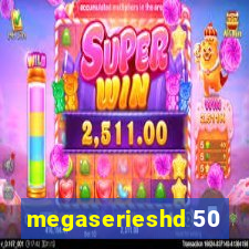 megaserieshd 50